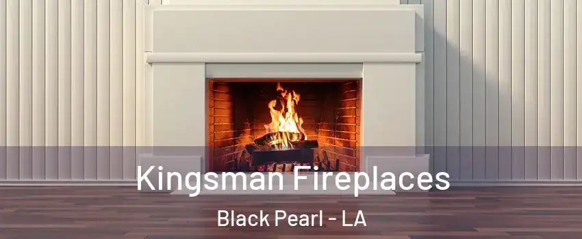 Kingsman Fireplaces Black Pearl - LA