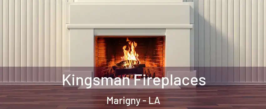 Kingsman Fireplaces Marigny - LA