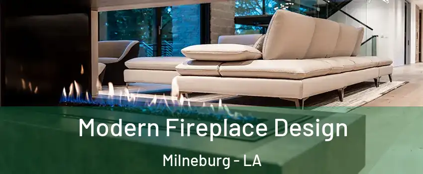 Modern Fireplace Design Milneburg - LA