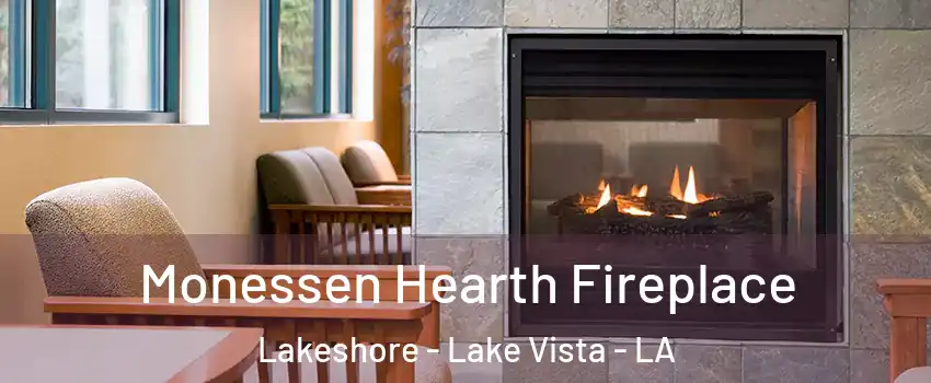 Monessen Hearth Fireplace Lakeshore - Lake Vista - LA