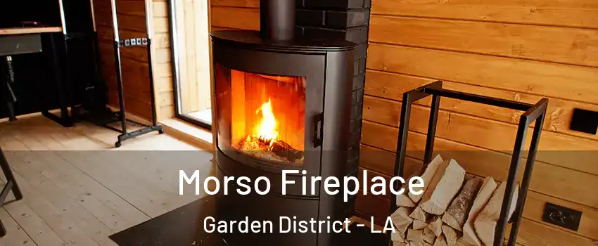 Morso Fireplace Garden District - LA