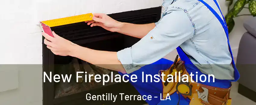 New Fireplace Installation Gentilly Terrace - LA