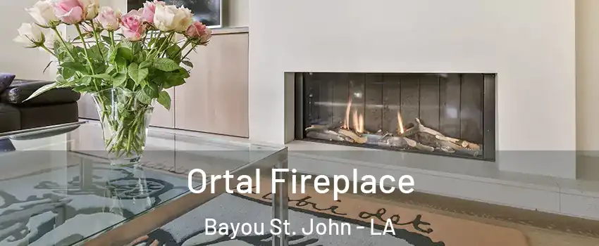 Ortal Fireplace Bayou St. John - LA