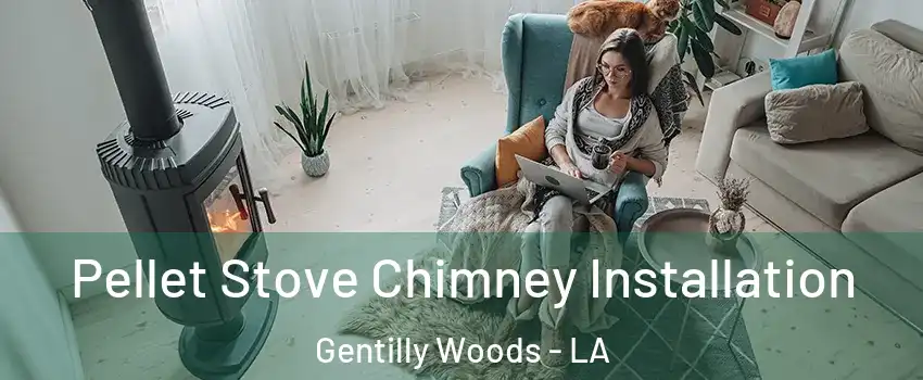 Pellet Stove Chimney Installation Gentilly Woods - LA