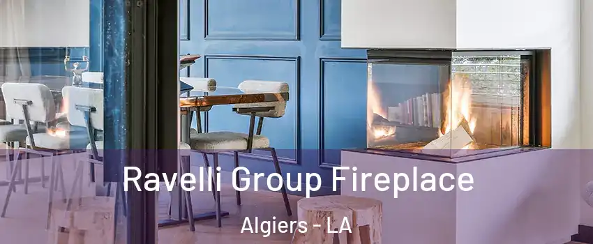 Ravelli Group Fireplace Algiers - LA