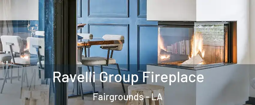 Ravelli Group Fireplace Fairgrounds - LA