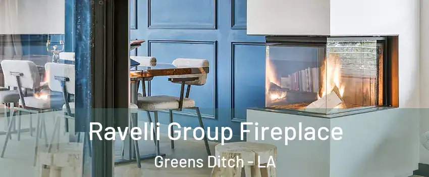 Ravelli Group Fireplace Greens Ditch - LA