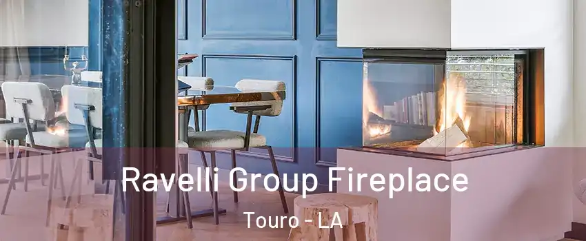 Ravelli Group Fireplace Touro - LA