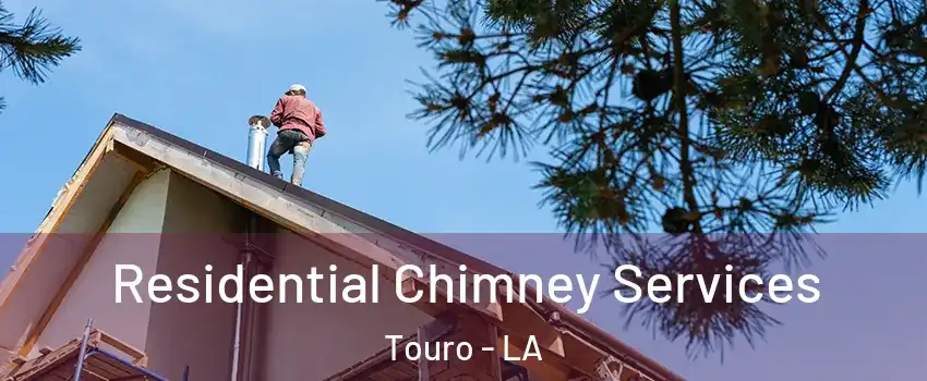 Residential Chimney Services Touro - LA