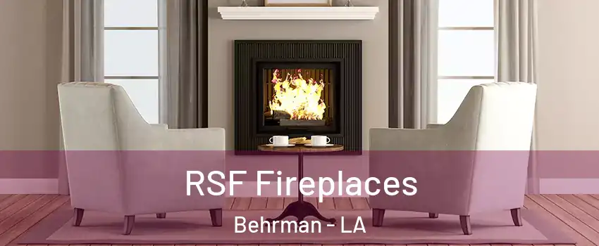 RSF Fireplaces Behrman - LA