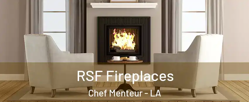 RSF Fireplaces Chef Menteur - LA