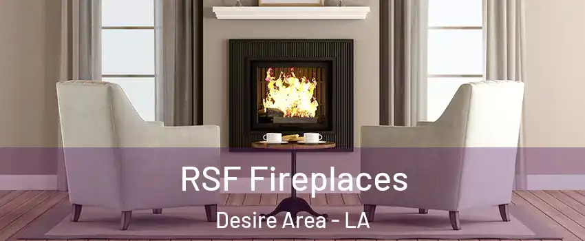 RSF Fireplaces Desire Area - LA