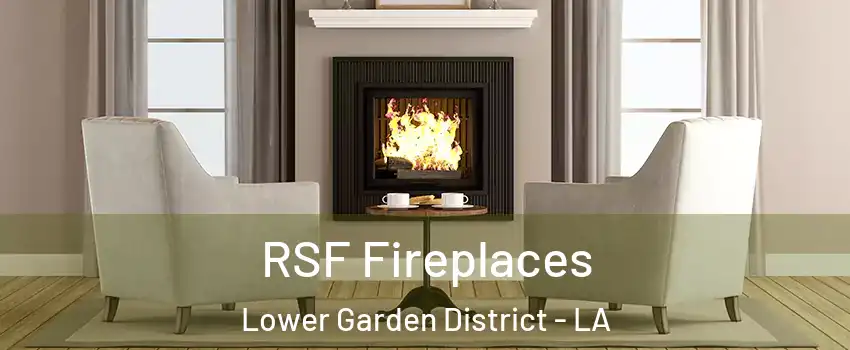 RSF Fireplaces Lower Garden District - LA