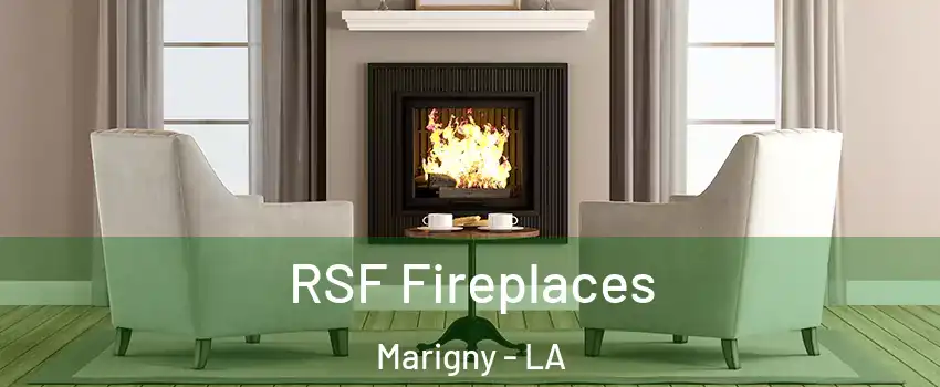 RSF Fireplaces Marigny - LA