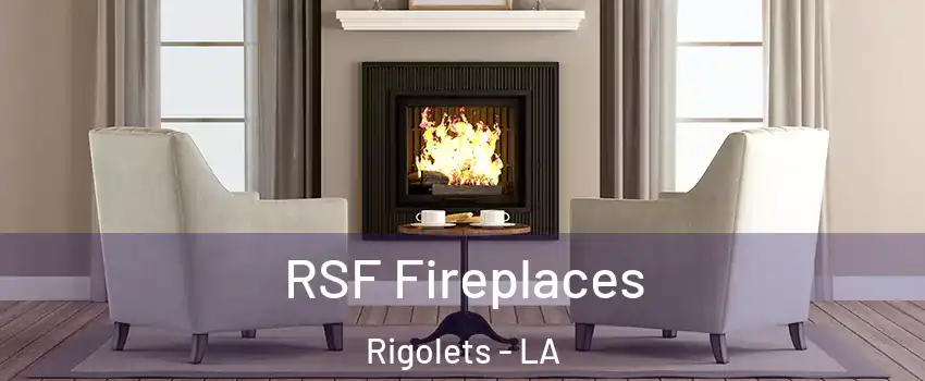 RSF Fireplaces Rigolets - LA