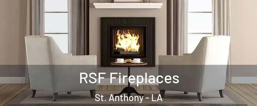 RSF Fireplaces St. Anthony - LA