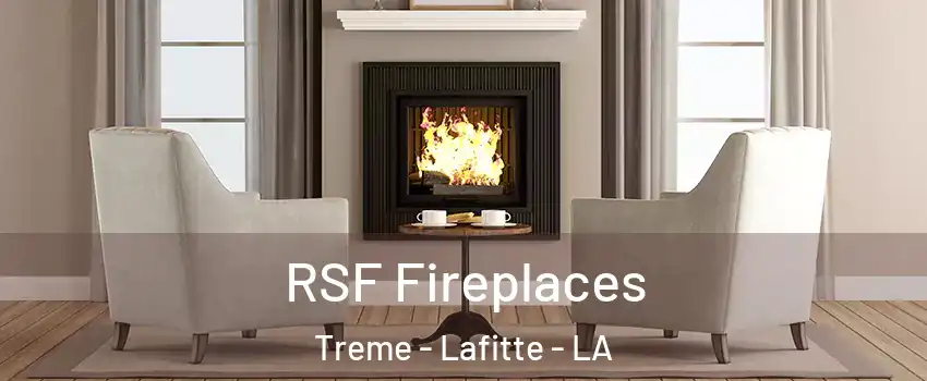 RSF Fireplaces Treme - Lafitte - LA