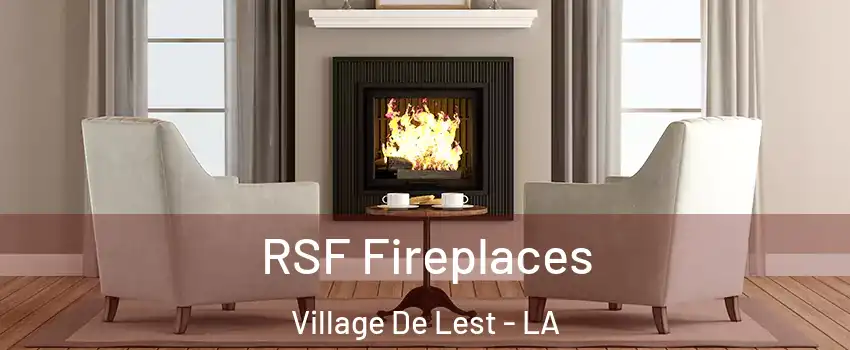 RSF Fireplaces Village De Lest - LA