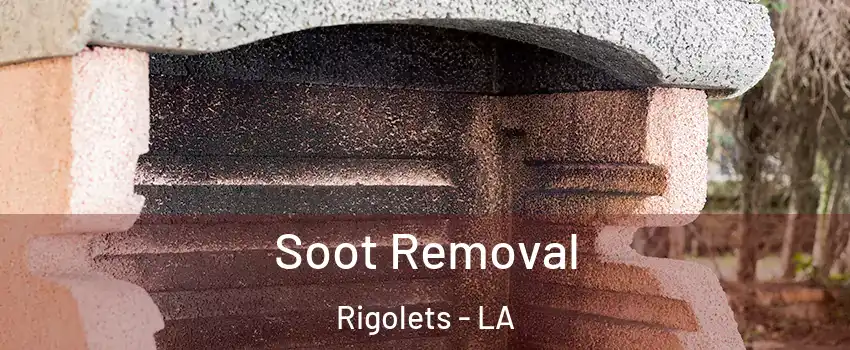 Soot Removal Rigolets - LA