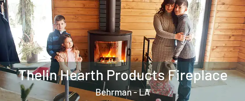 Thelin Hearth Products Fireplace Behrman - LA