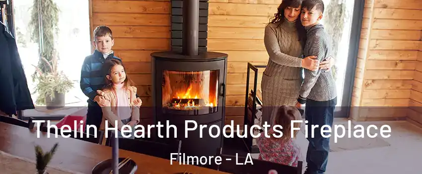 Thelin Hearth Products Fireplace Filmore - LA