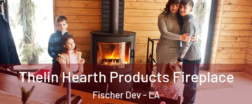 Thelin Hearth Products Fireplace Fischer Dev - LA