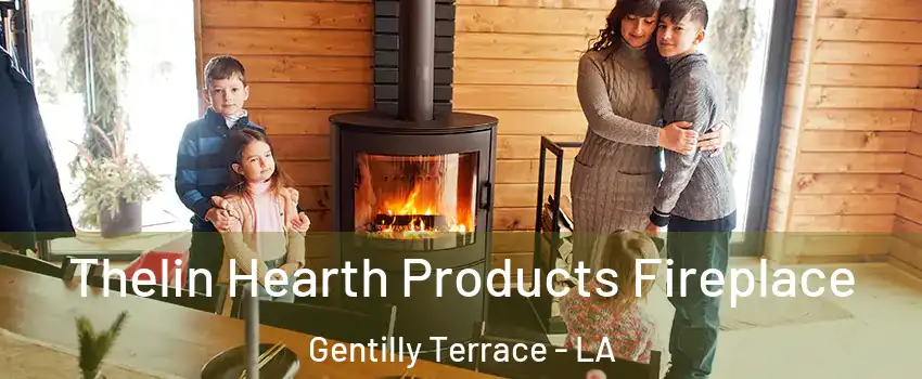 Thelin Hearth Products Fireplace Gentilly Terrace - LA