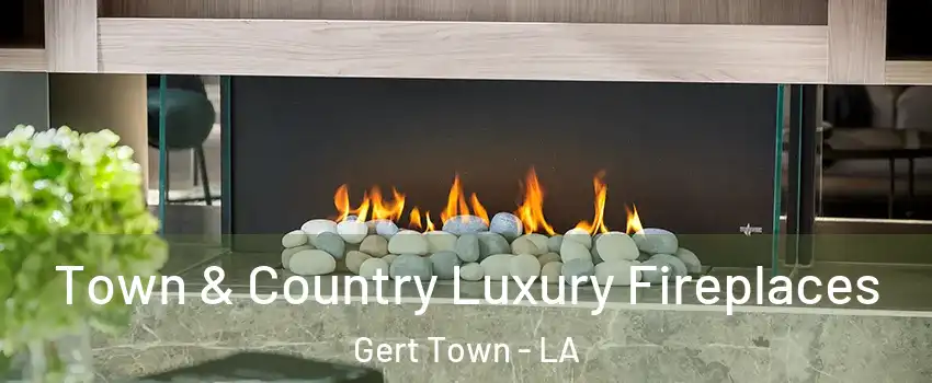 Town & Country Luxury Fireplaces Gert Town - LA