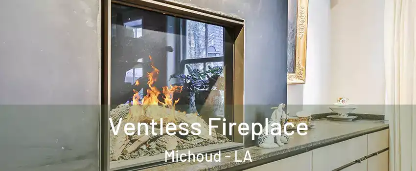 Ventless Fireplace Michoud - LA