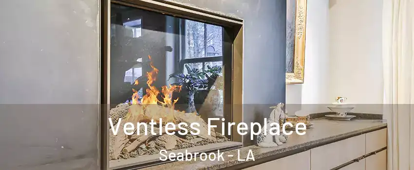 Ventless Fireplace Seabrook - LA