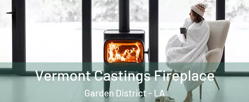 Vermont Castings Fireplace Garden District - LA