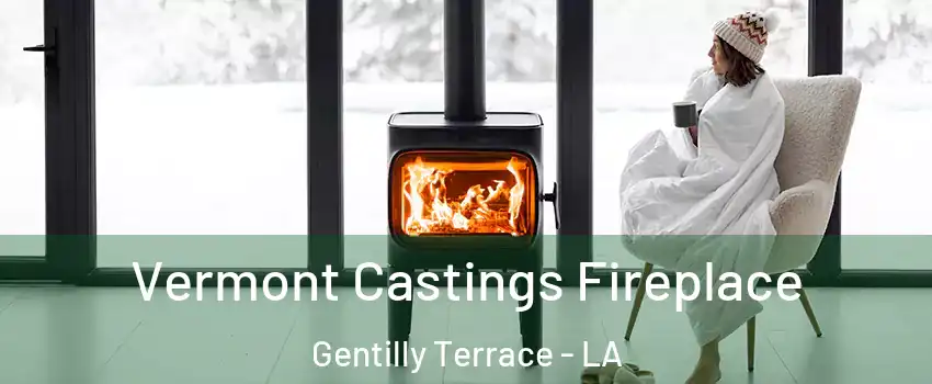 Vermont Castings Fireplace Gentilly Terrace - LA