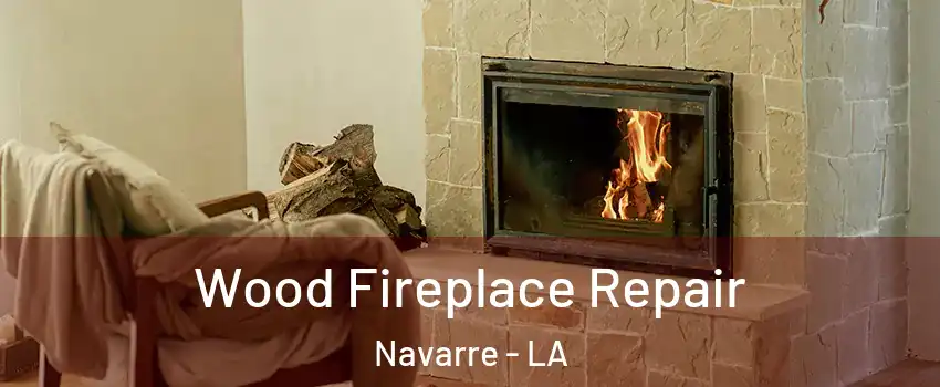 Wood Fireplace Repair Navarre - LA