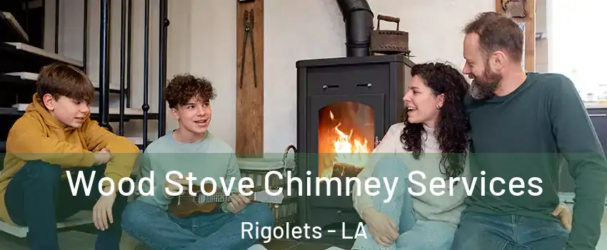 Wood Stove Chimney Services Rigolets - LA