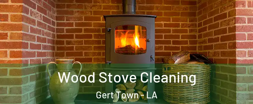 Wood Stove Cleaning Gert Town - LA