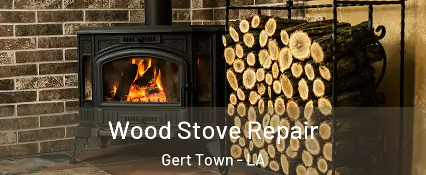 Wood Stove Repair Gert Town - LA